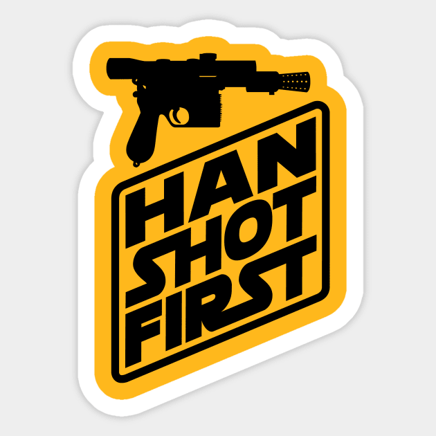 HAN SHOT FIRST Sticker by echobase